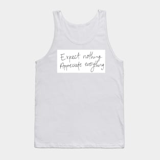 Appreciate Everything Tank Top